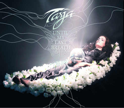 Tarja : Until My Last Breath